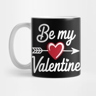 Be My Valentine Mug